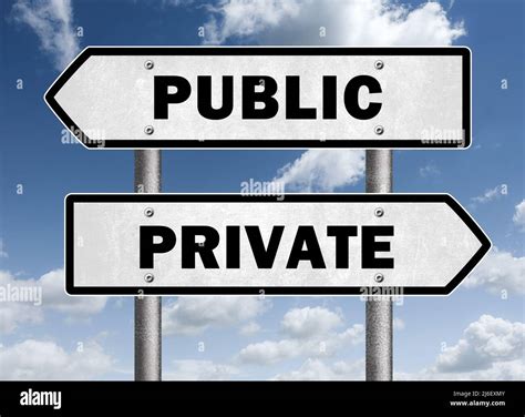 Public Versus Private Stock Photo Alamy