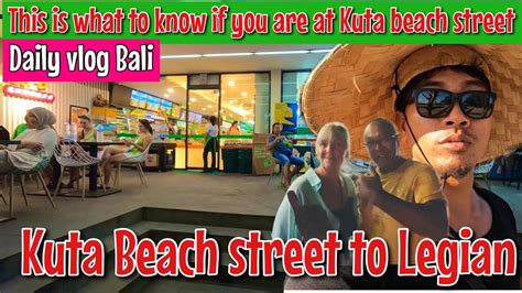 Kuta Beach Street Vlog At Night Youtube