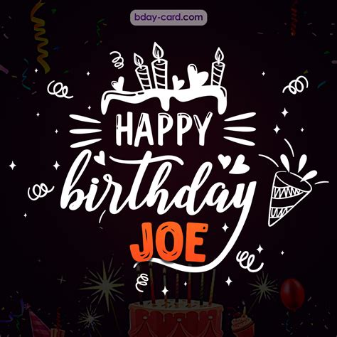 Birthday Images For Joe 💐 — Free Happy Bday Pictures And Photos Bday