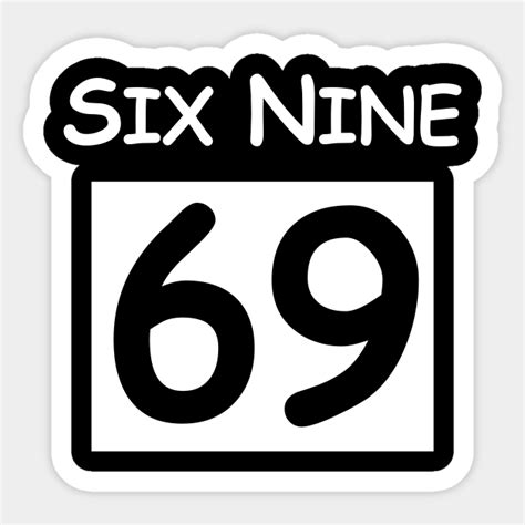 Sixty Nine Rapper Sticker Teepublic