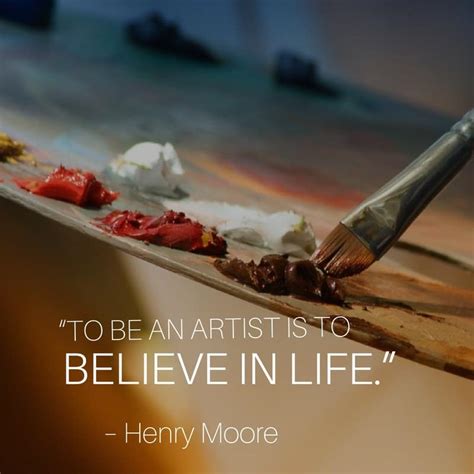 28 Inspirational Quotes From Famous Artists Brian Quote