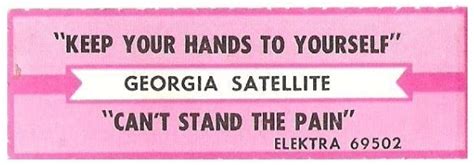Georgia Satellites Keep Your Hands To Yourself Elektra 69502