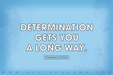 50 Determination Quotes That Will Motivate You 2024 Elitecolumn