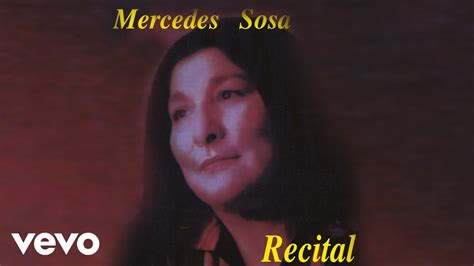 Mercedes sosa fue una cantante de música folclórica argentina. Mercedes Sosa - Canción Para Mi América (Audio) - YouTube