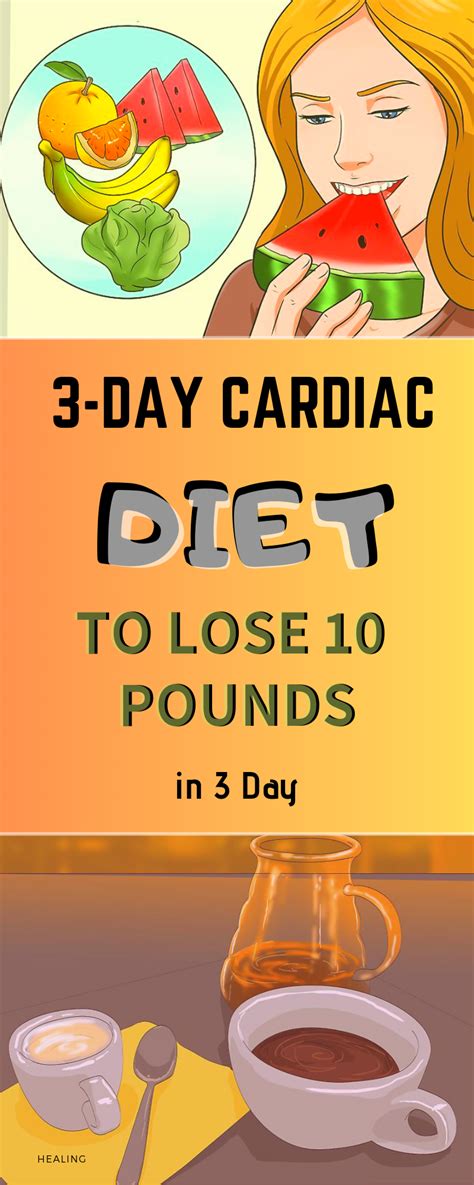 3 Day Cardiac Diet To Lose 10 Pounds In 3 Day Cardiac Diet Heart