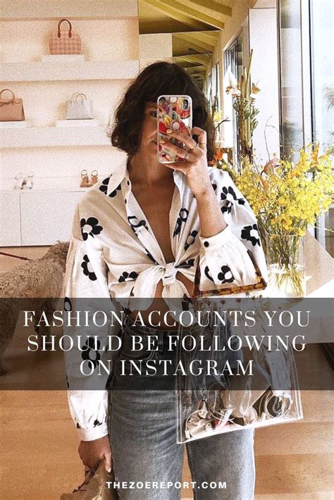 Fashion Accounts You Should Be Following On Instagram Fashion Inspo