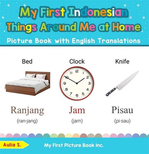Teach And Learn Basic Indonesian Words For Children 13 My First