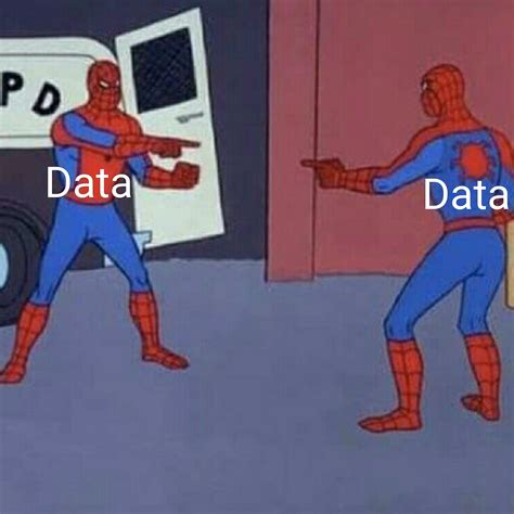 Do You Say Data Or Data Rmemes