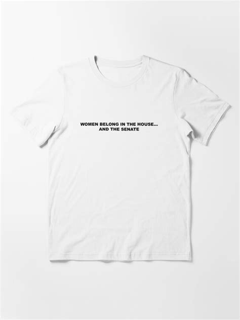 Women Belong In The House And The Senate T Shirt For Sale By Elinchn Redbubble Doyle T