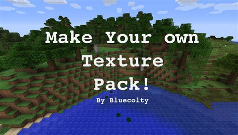 Make Your Very Own Texture Pack Minecraft Blog