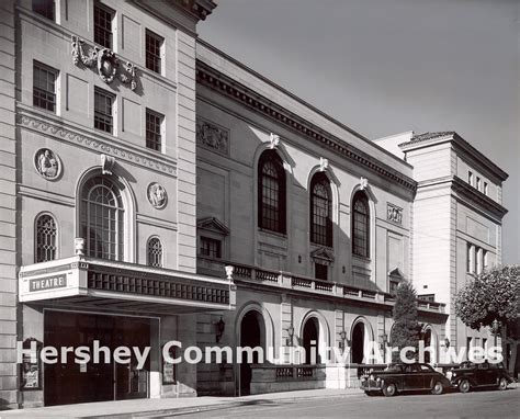 Hershey Theatre Hershey Community Archives