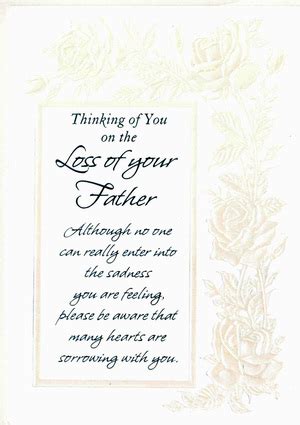 Losing your dad can be extremely difficult because you are losing a source of strength, stability and. Sympathy For Loss Of Father Quotes. QuotesGram
