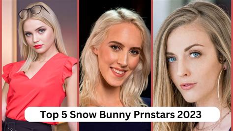 The Top New Snow Bunny Porn Stars Youtube