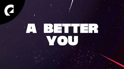 Alder Feat Emmi A Better You Official Lyric Video Youtube