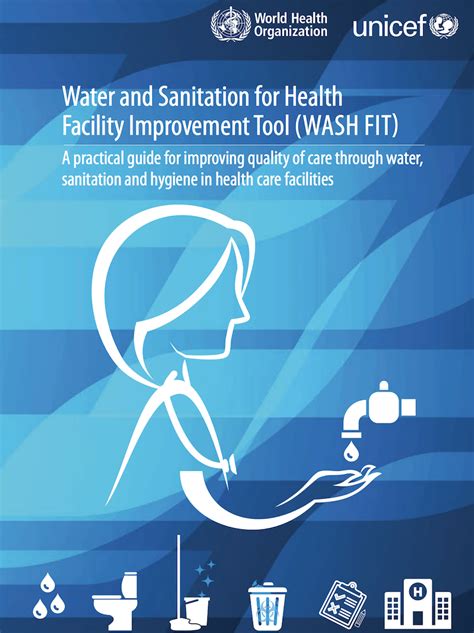 Whounicef Water And Sanitation For Health Facility Improvement Tool