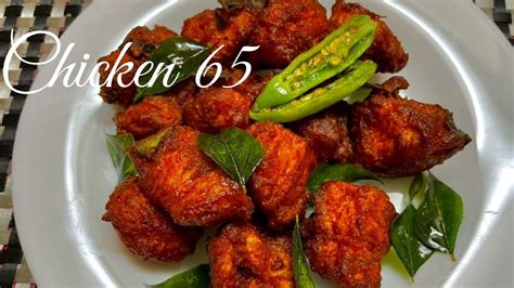 chicken 65 crispy chicken pakoda hot and spicy chicken 65 non veg recipes chicken starter