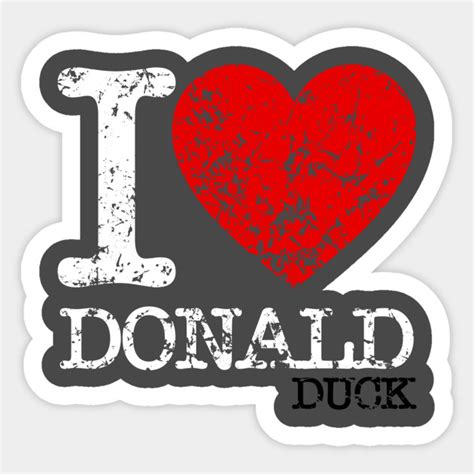 I Love Donald Duck I Love Donald Duck Sticker Teepublic