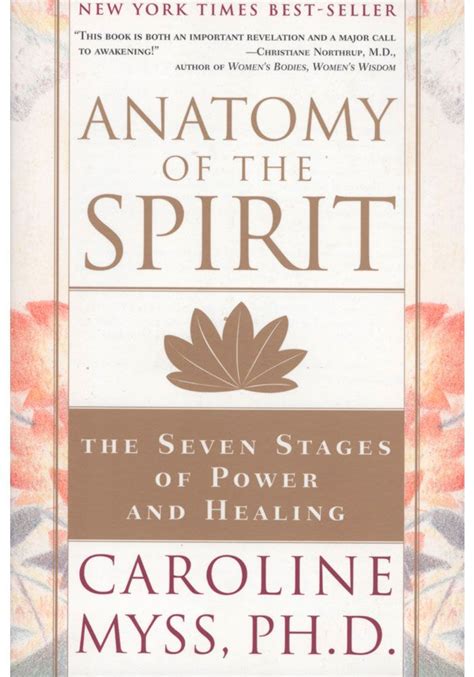 Anatomy Of The Spirit Book Anatomy Of The Spirit By Caroline Myss Phd
