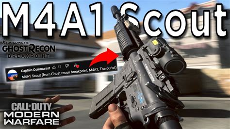 Recreate The Ghost Recon Breakpoint M4a1 Scout On Modern Warfare 2019