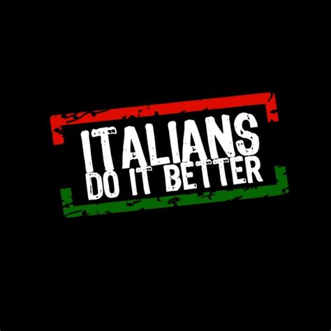 Italians Do It Better Youtube