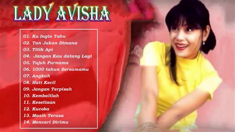 Lagu Lawas Nostalgia 80an 90an Terbaik Lady Avisha Full Album Youtube