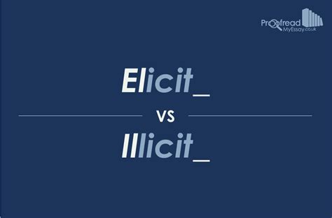 Word Choice Elicit Vs Illicit Proofread My Essay
