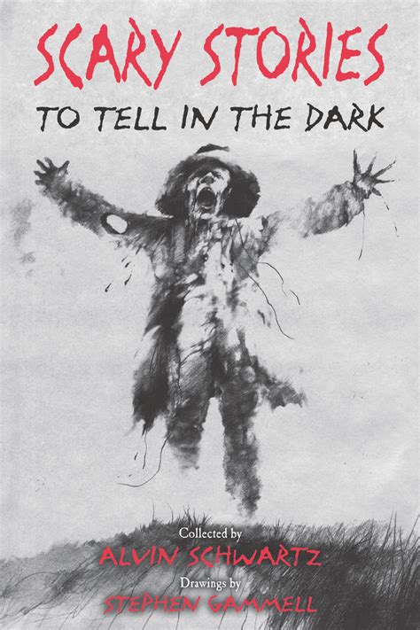Read Scary Stories To Tell In The Dark Online By Alvin Schwartz And Stephen Gammell Books