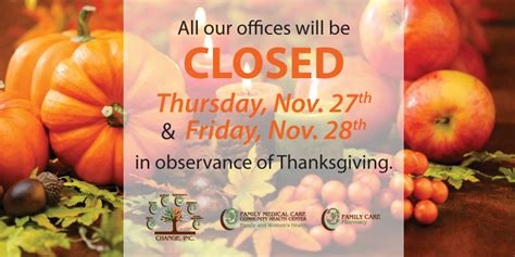 Offices Closed For Thanksgiving Holiday Change Inc
