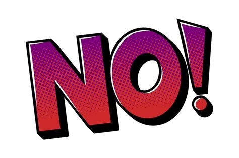 The Word No Is Shown In Red And Purple