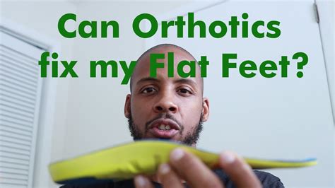 Can Orthotics Fix Flat Feet Youtube