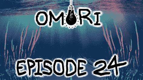 Endless Highway Omori Episode 24 Youtube