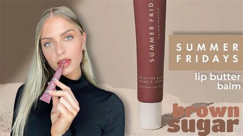 New Summer Fridays Brown Sugar Lip Butter Balm Review And Ways To Wear