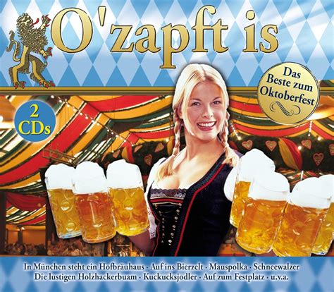 Ozapft Is Das Beste Zum Oktoberfest Various Amazonde Musik