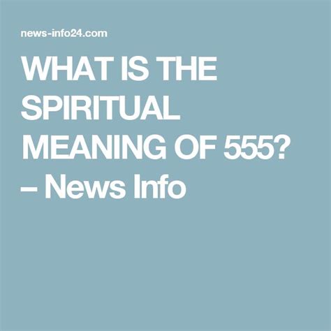 WHAT IS THE SPIRITUAL MEANING OF 555? - News Info | 555 meaning ...