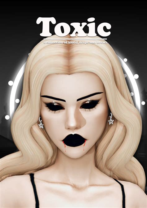 ☠️ Toxic A Collection Of Blood And Brows ☠️ Lady Simmer On Patreon