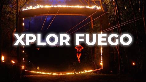 Xplor Fuego Cancuns Top Nighttime Adventure Night Time