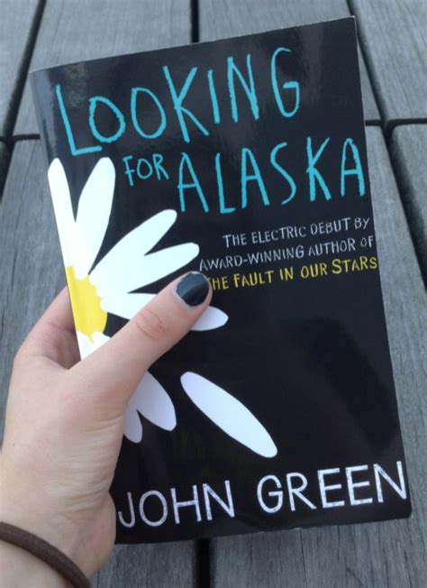 Looking For Alaska Looking For Alaska John Green Books Good Books