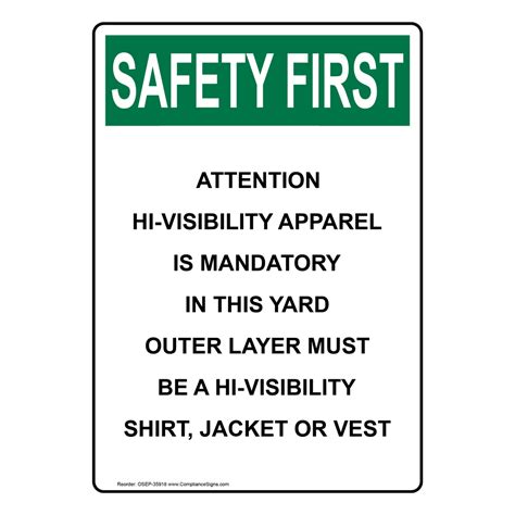 Vertical Attention Hi Visibility Apparel Sign Osha Safety First