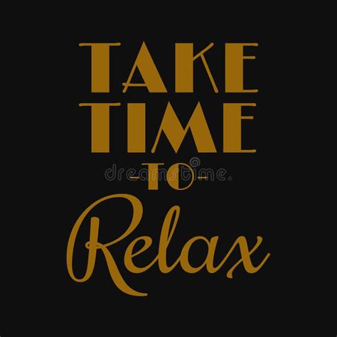 Take Time To Relax Motivational Quotes Stock Vector Illustration Of Creative Idea 187968073