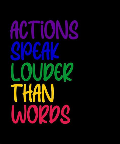 Actions Speak Louder Than Words Proverb Explained