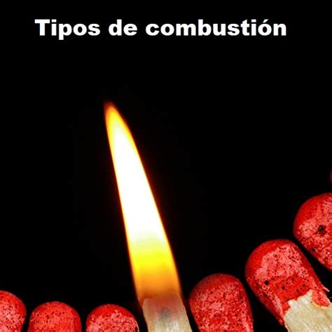 Tipos De Combustion Y Ejemplos Bourque The Best Porn Website