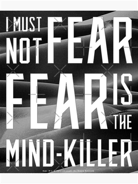 Dune I Must Not Fear Fear Is The Mind Killer Inverted Dark