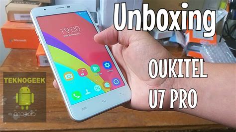 Oukitel U7 Pro Unboxing Y Primeras Impresiones Youtube