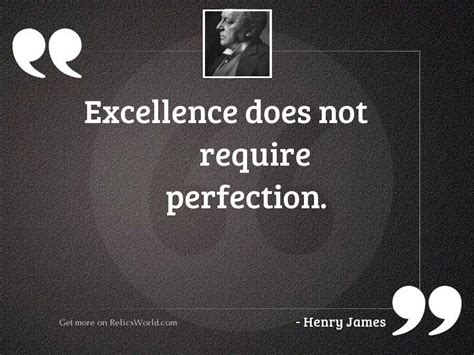Excellence Does Not Require Perfection Inspirational Quote By