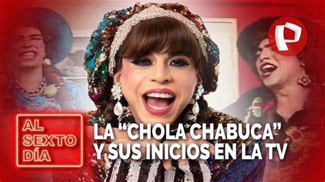 La Chola Chabuca Y Sus Inicios En La TV YouTube