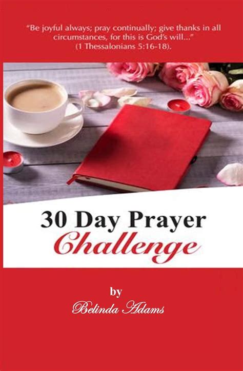 The 30 Day Prayer Challenge By Belinda Adams Goodreads