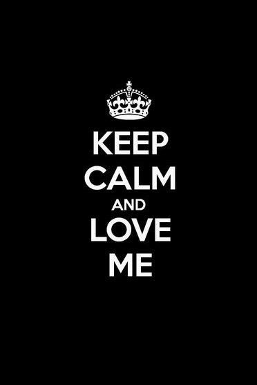 Keep Calm And Love Me Wallpaper Download To Your Mobile From Phoneky