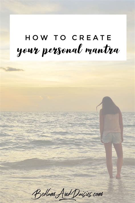 Do You Want To Know How To Create Your Personal Mantra I Share Some