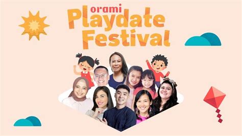 Yuk Ikutan Orami Playdate Festival Event Seru Untuk Moms Dan Si Kecil Orami