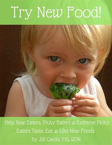 Money is always a great incentive to try new things. How to Help Your Child Try New Food - Jill Castle